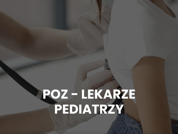 POZ – LEKARZE PEDIATRZY