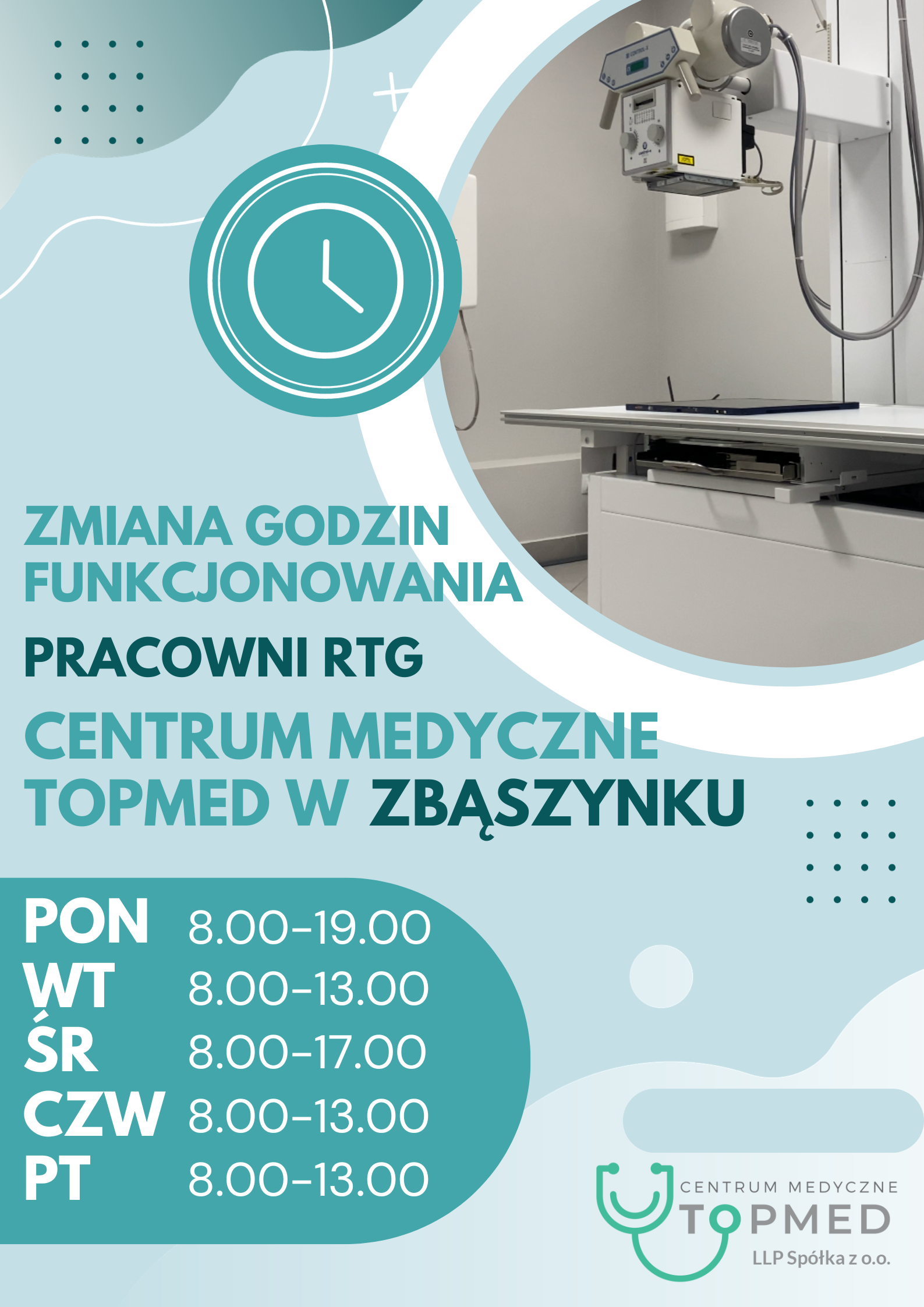 Zmiana godzin funkcjonowania naszej pracowni RTG w ZBĄSZYNKU